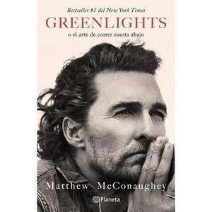 Greenlights: O El Arte de Correr Cuesta Abajo / Green Lights -- Matthew McConaug